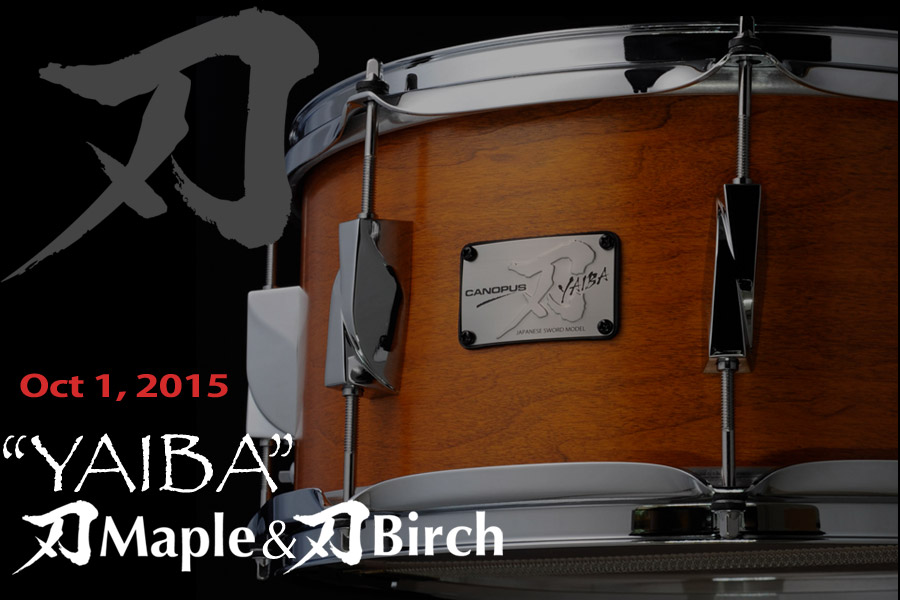 Yaiba Maple and Yaiba Birch snare drums Canopus Drums