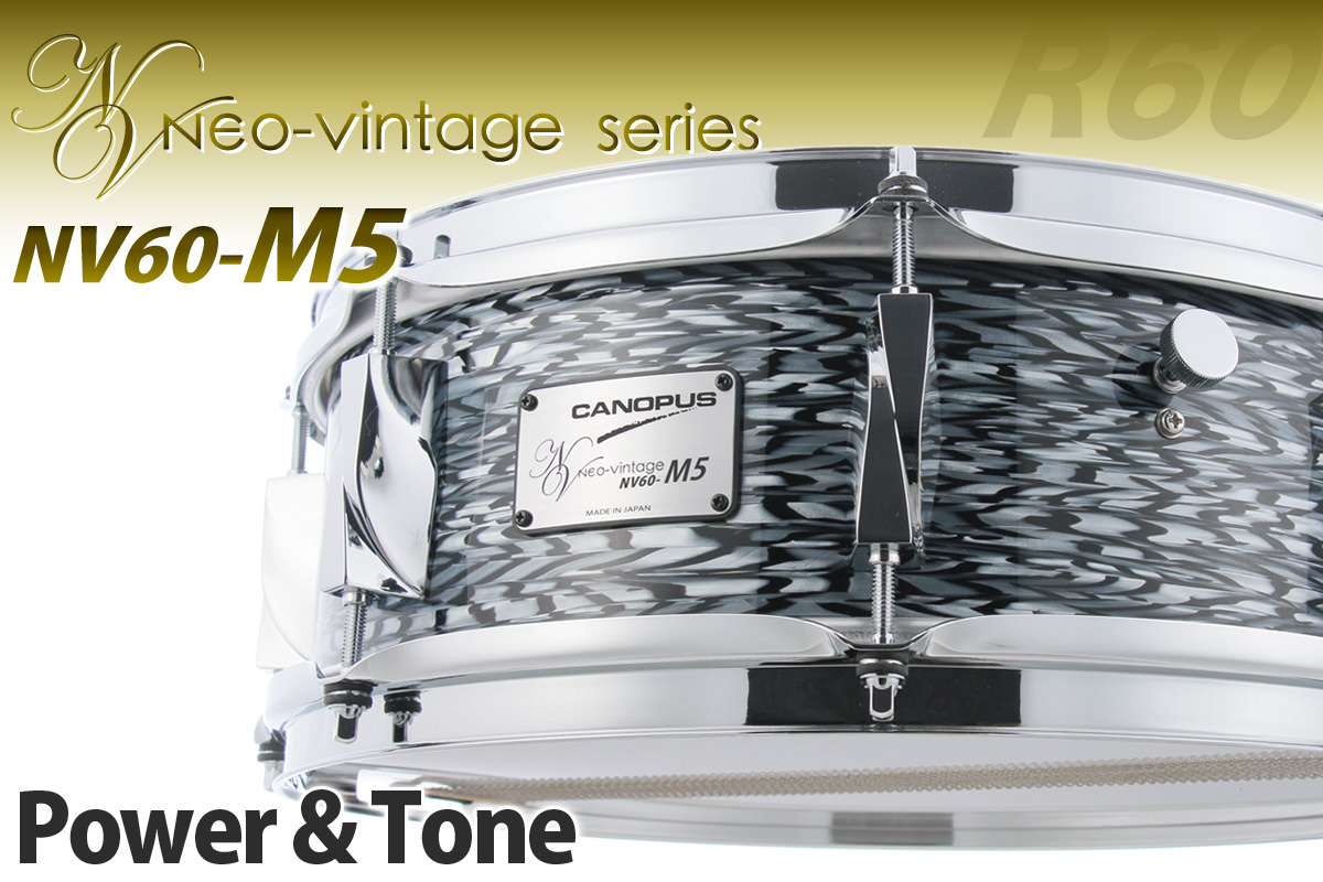 NV60-M5 Snare Drum - CANOPUS DRUMS